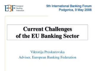Current Challenges of the EU Banking Sector