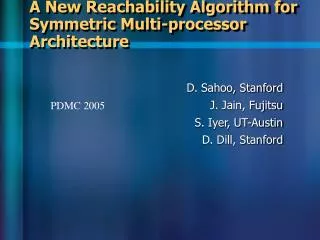 A New Reachability Algorithm for Symmetric Multi-processor Architecture