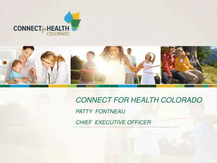 connect for health colorado patty fontneau chief executive officer