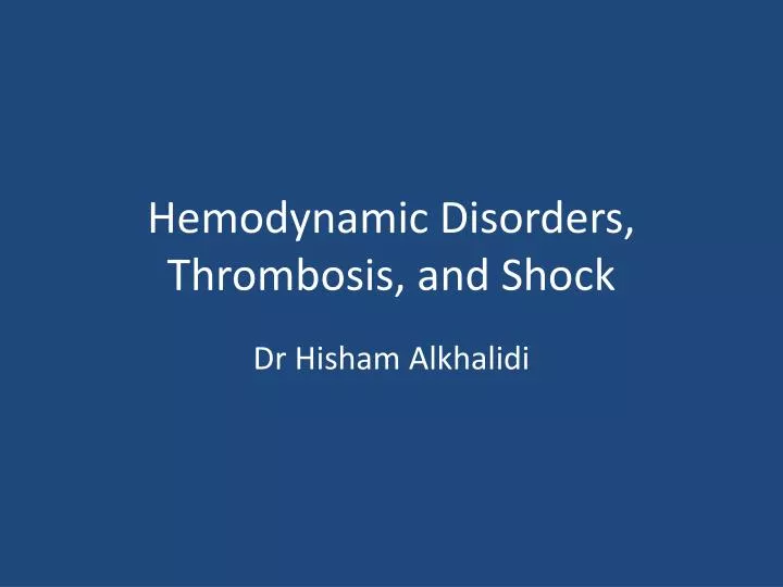 hemodynamic disorders thrombosis and shock