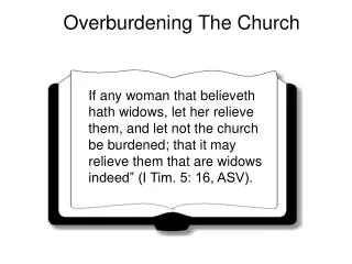 Overburdening The Church