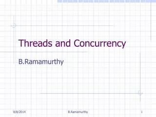 Threads and Concurrency