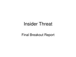 Insider Threat