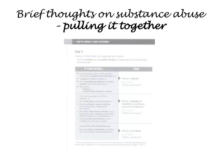 brief thoughts on substance abuse pulling it together