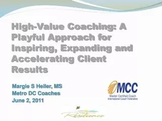 High-Value Coaching: A Playful Approach for Inspiring, Expanding and Accelerating Client Results