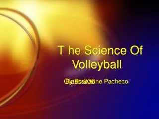 T he Science Of Volleyball