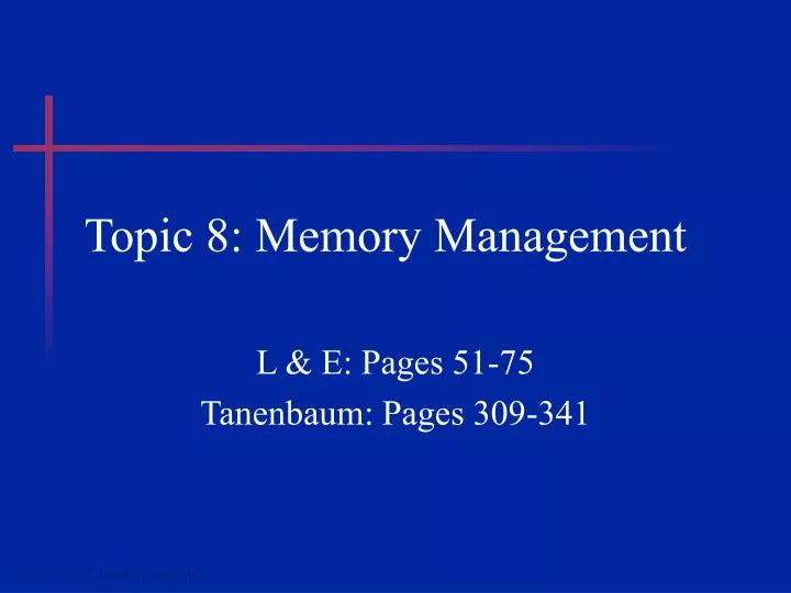 topic 8 memory management