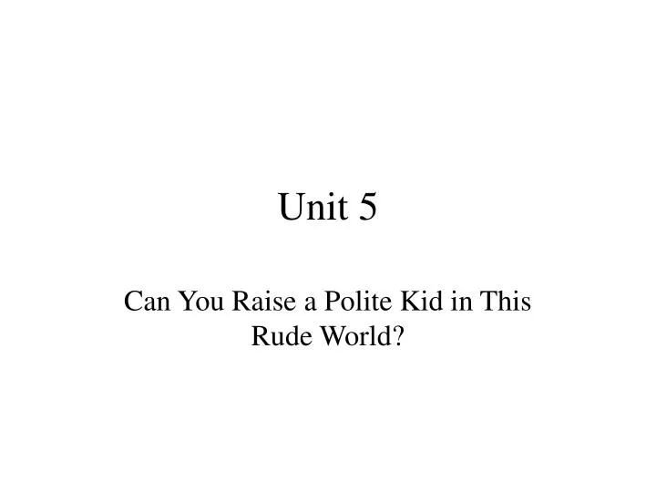 unit 5