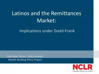 Latinos and the Remittances Market: