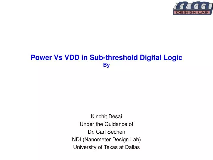 power vs vdd in sub threshold digital logic by