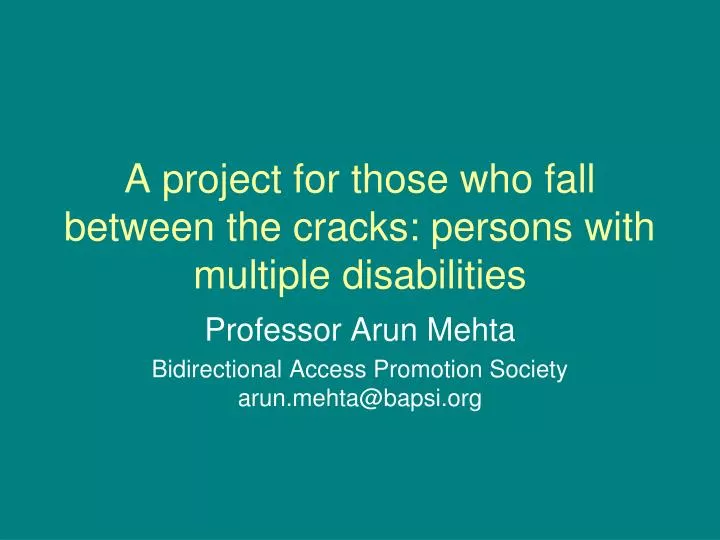 a project for those who fall between the cracks persons with multiple disabilities