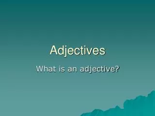 adjectives