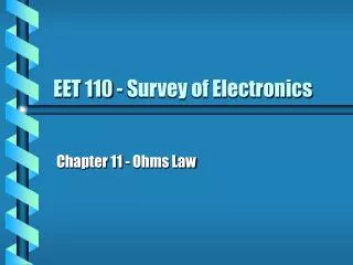eet 110 survey of electronics