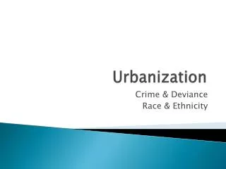 Urbanization