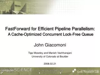 FastForward for Efficient Pipeline Parallelism: A Cache-Optimized Concurrent Lock-Free Queue