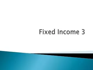 Fixed Income 3