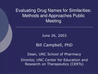 Evaluating Drug Names for Similarities: Methods and Approaches Public Meeting