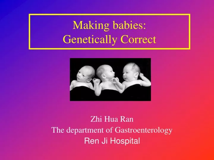 making babies genetically correct