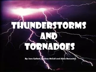 Thunderstorms and Tornadoes