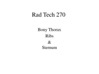 Rad Tech 270