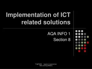Implementation of ICT related solutions