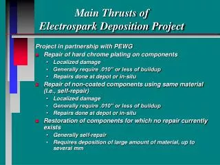 Main Thrusts of Electrospark Deposition Project