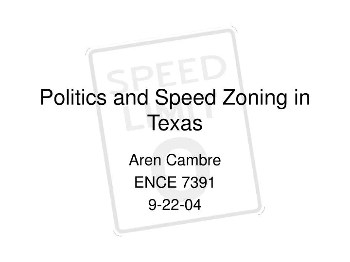 politics and speed zoning in texas