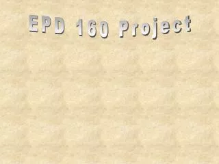 EPD 160 Project