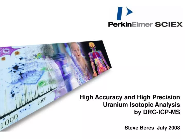 high accuracy and high precision uranium isotopic analysis by drc icp ms