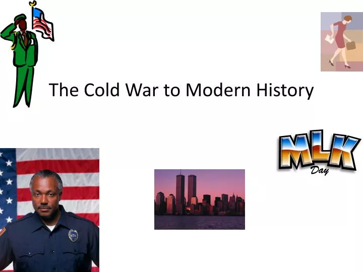 the cold war to modern history