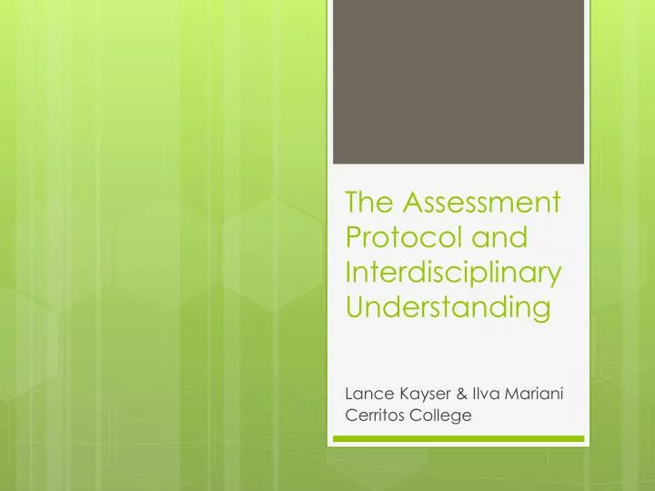 the assessment protocol and interdisciplinary understanding
