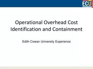 Operational Overhead Cost Identification and Containment