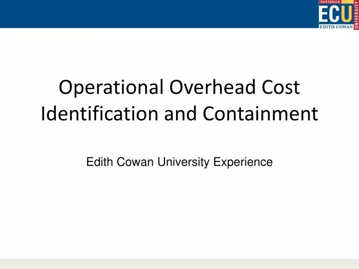 operational overhead cost identification and containment