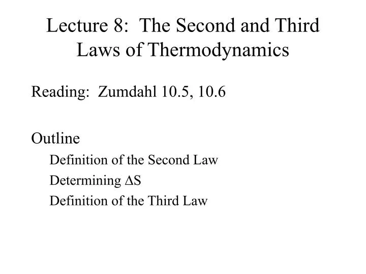 lecture 8 the second and third laws of thermodynamics