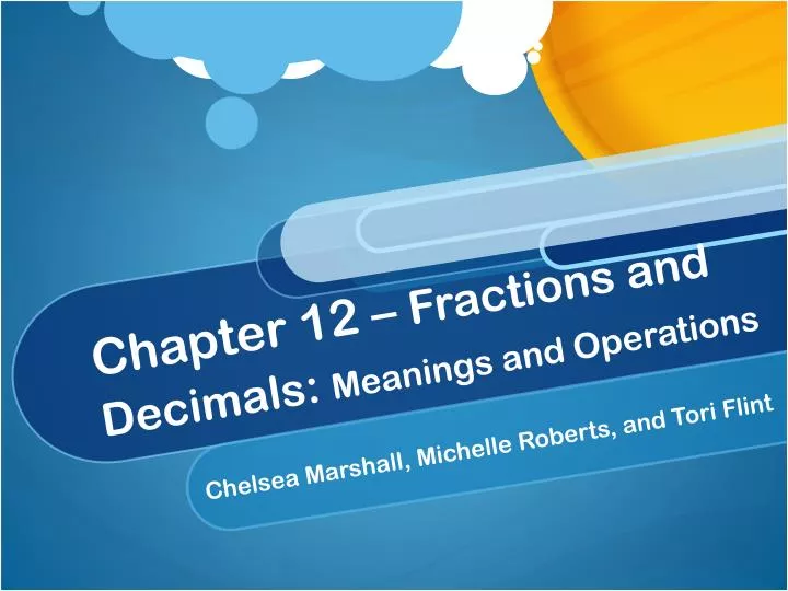 chapter 12 fractions and decimals meanings and operations