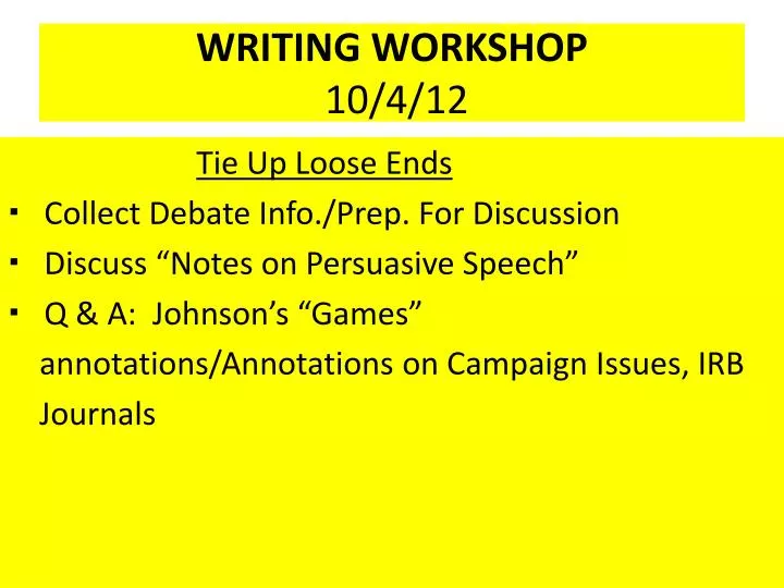 writing workshop 10 4 12