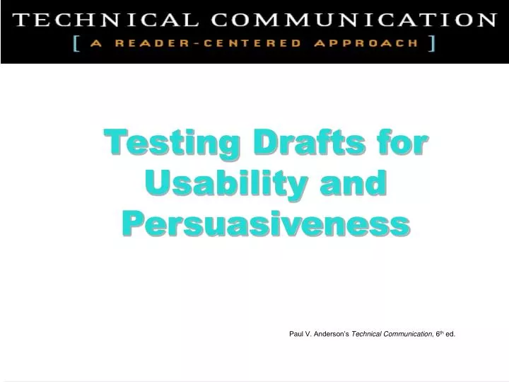 testing drafts for usability and persuasiveness
