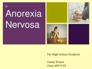 Anorexia Nervosa