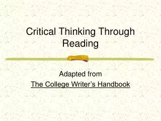 Critical Thinking Through Reading