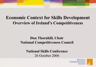 Don Thornhill, Chair National Competitiveness Council National Skills Conference 26 October 2006