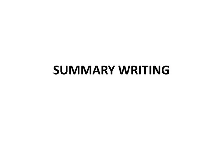 summary writing