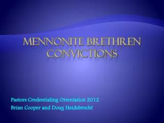 Mennonite Brethren Convictions