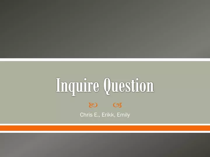inquire question