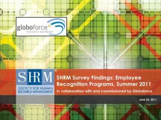 SHRM Survey Findings: Employee Recognition Programs, Summer 2011