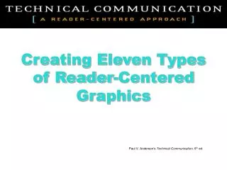 Creating Eleven Types of Reader-Centered Graphics