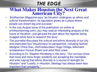 What Makes Houston the Next Great American City?