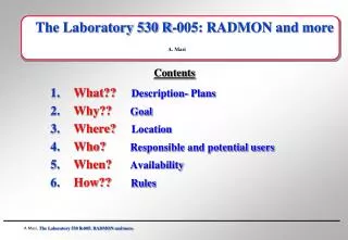 The Laboratory 530 R-005: RADMON and more