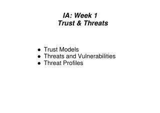 IA: Week 1 Trust &amp; Threats