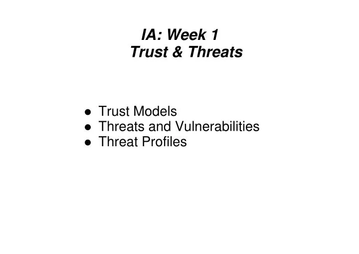 ia week 1 trust threats