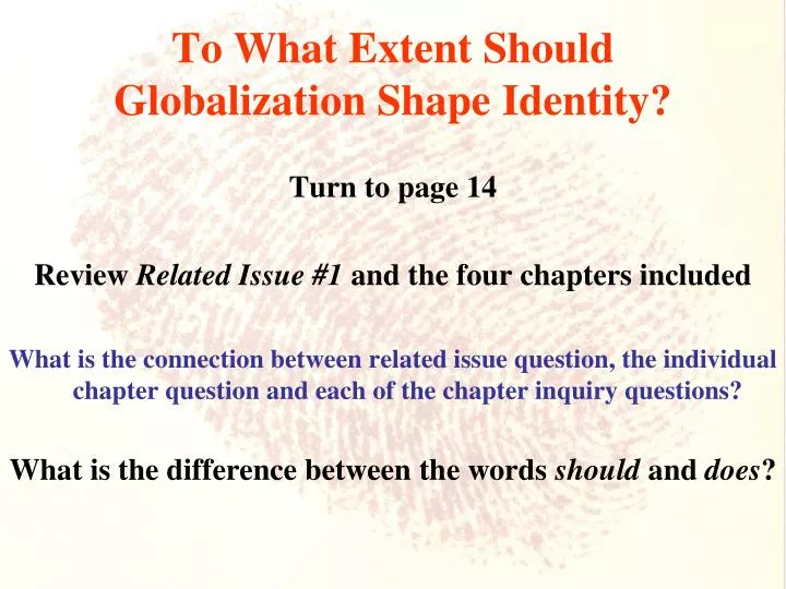 to what extent should globalization shape identity